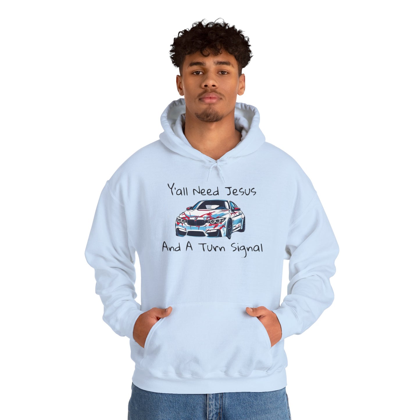 Jesus & Turn Signal Hoodie | Yall Need Jesus and A Turn Signal