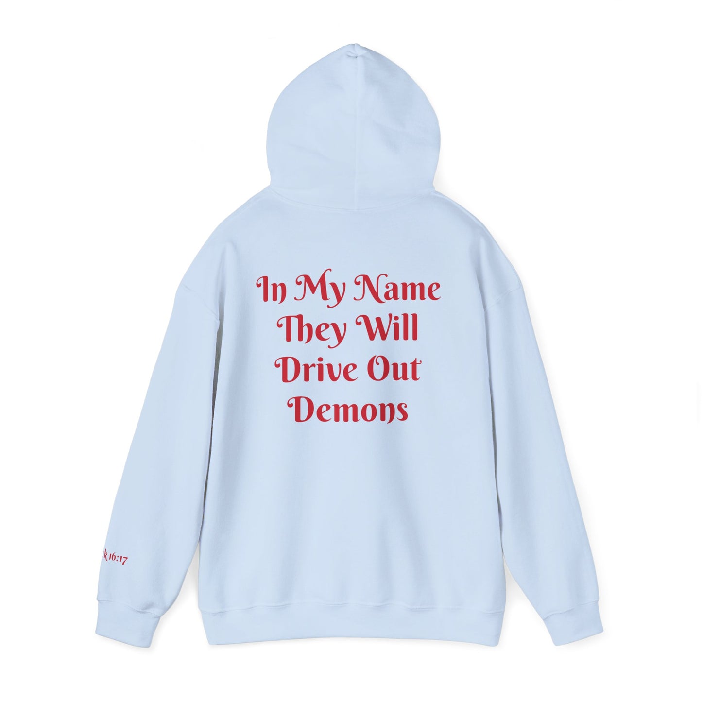 Dodge Demon Unisex Hoodie | Mark 16:17 | In My Name They Will Drive Out Demons