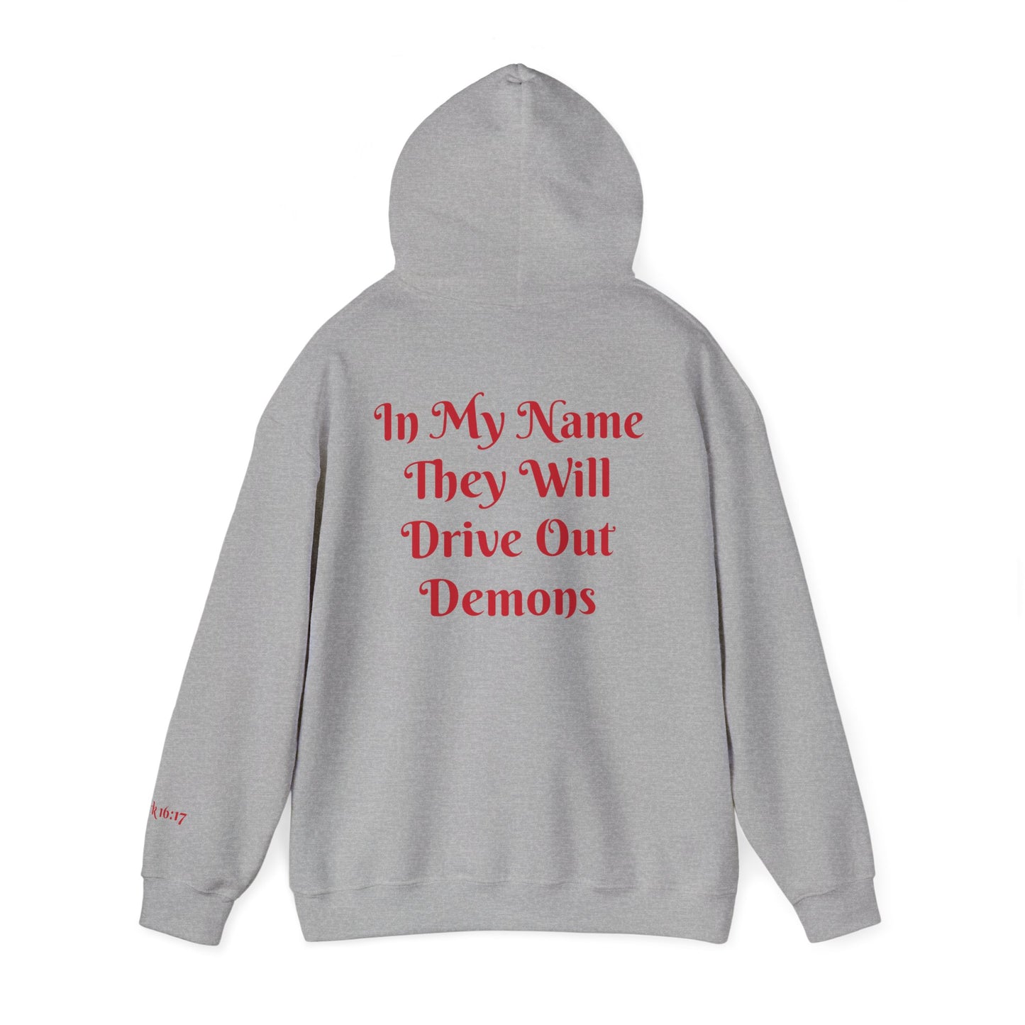 Dodge Demon Unisex Hoodie | Mark 16:17 | In My Name They Will Drive Out Demons