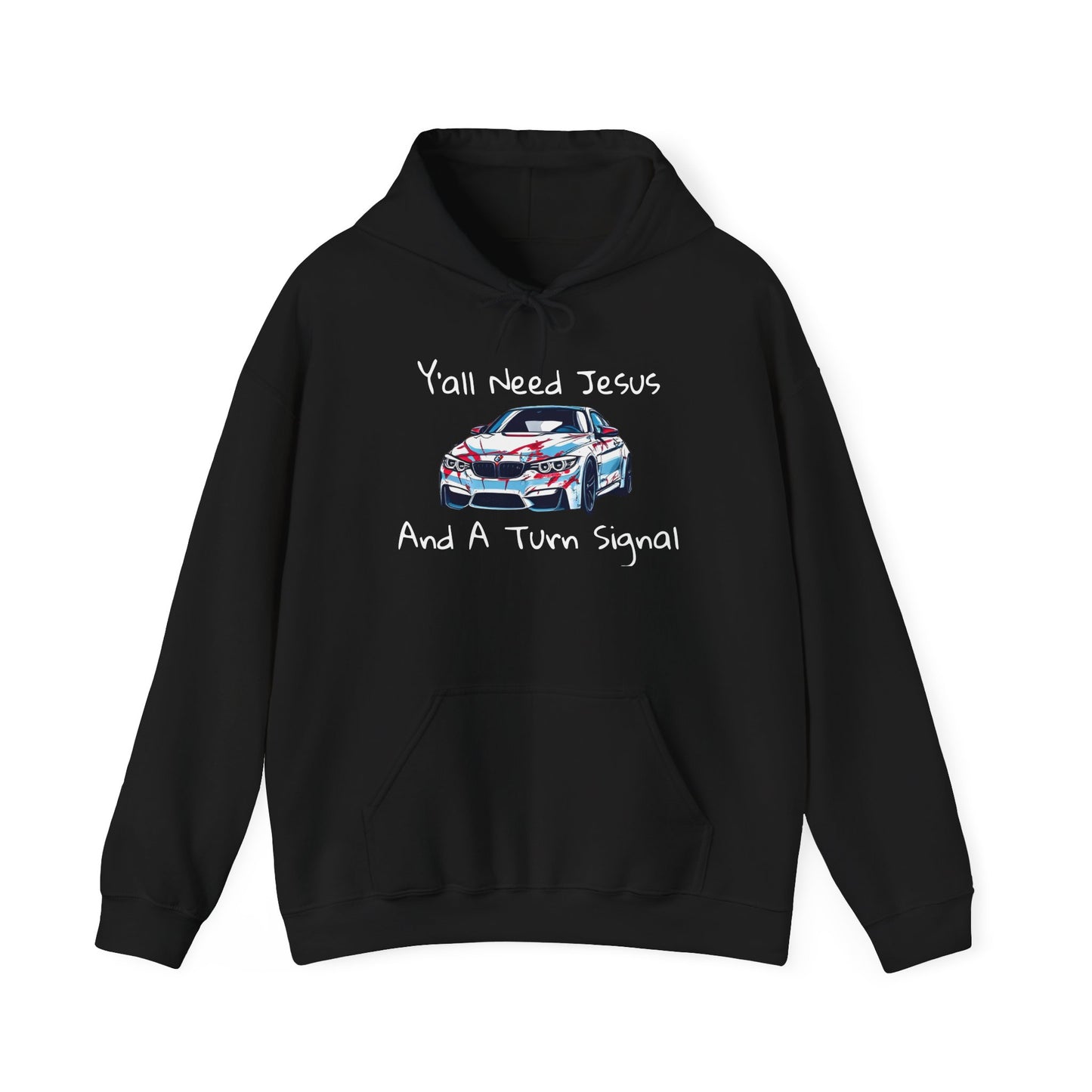 Jesus & Turn Signal Hoodie | Yall Need Jesus and A Turn Signal