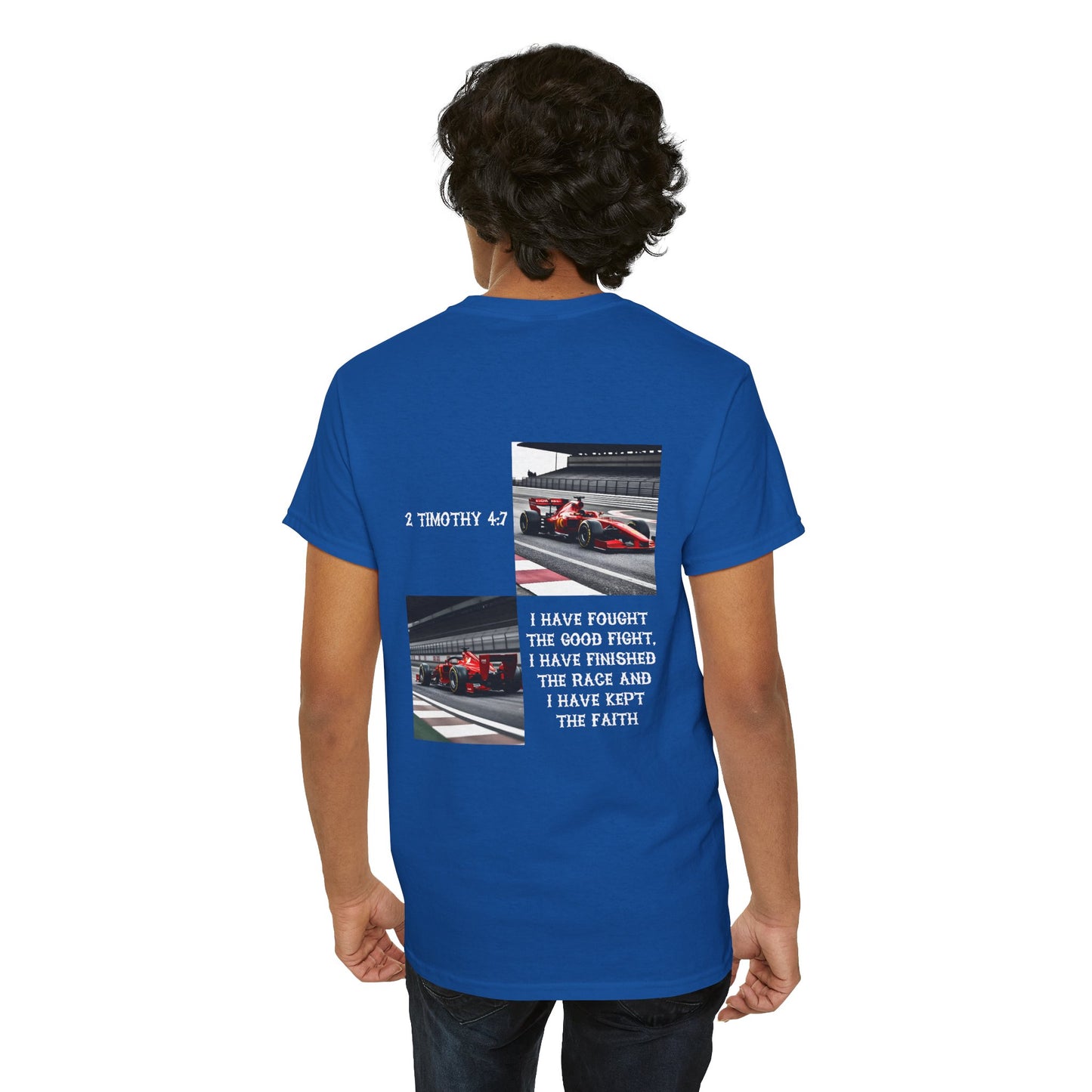 Racing Faith T‑Shirt — 'I Have Fought the Good Fight' Scripture Tee