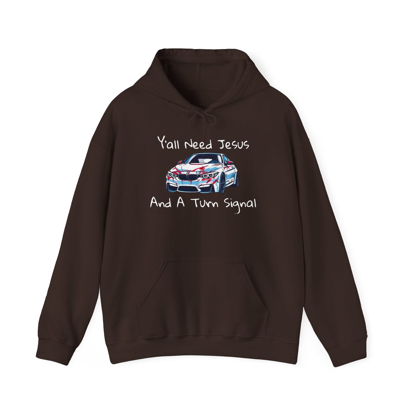 Jesus & Turn Signal Hoodie | Yall Need Jesus and A Turn Signal