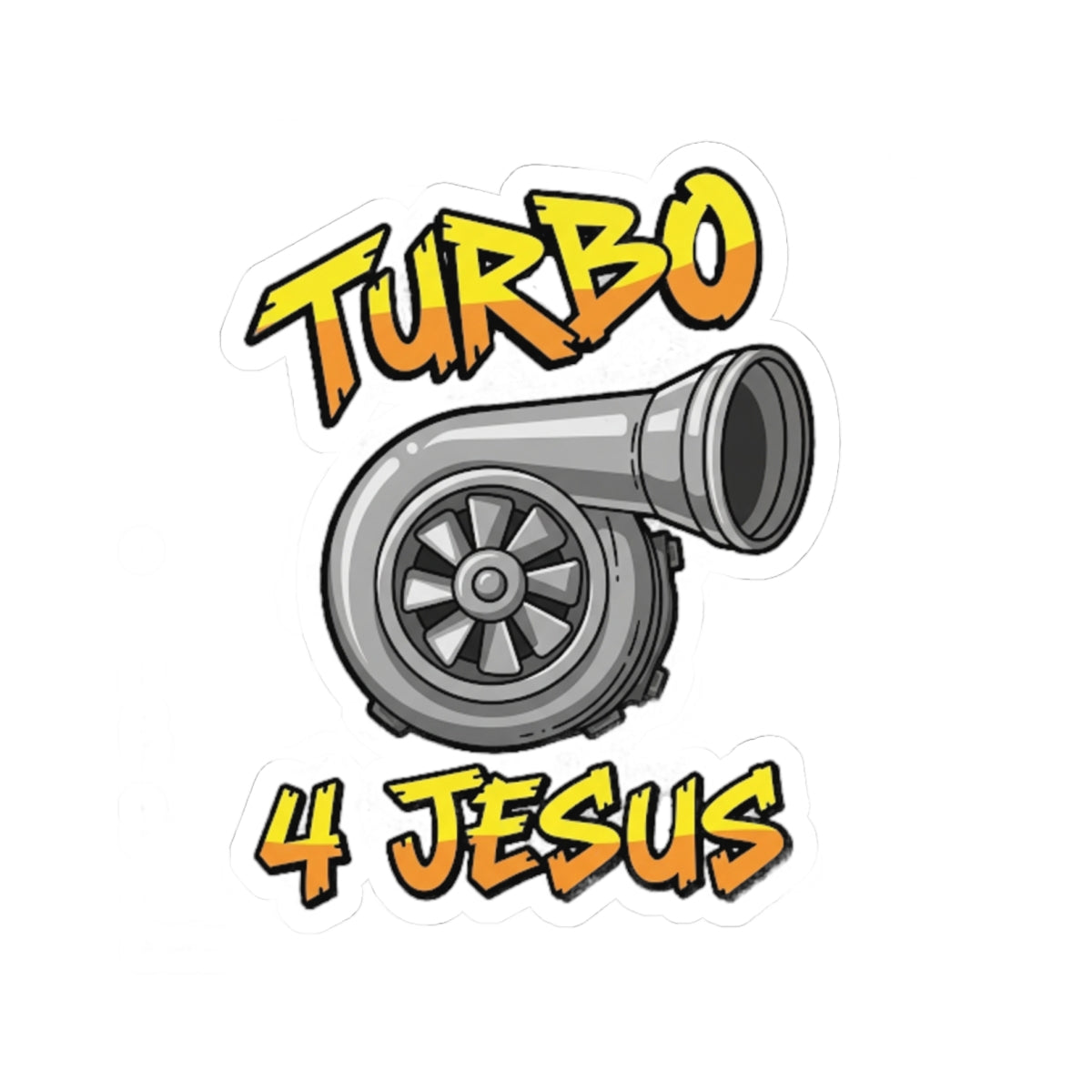 Turbo for Jesus Stickers | Car Decor | Laptop Decor