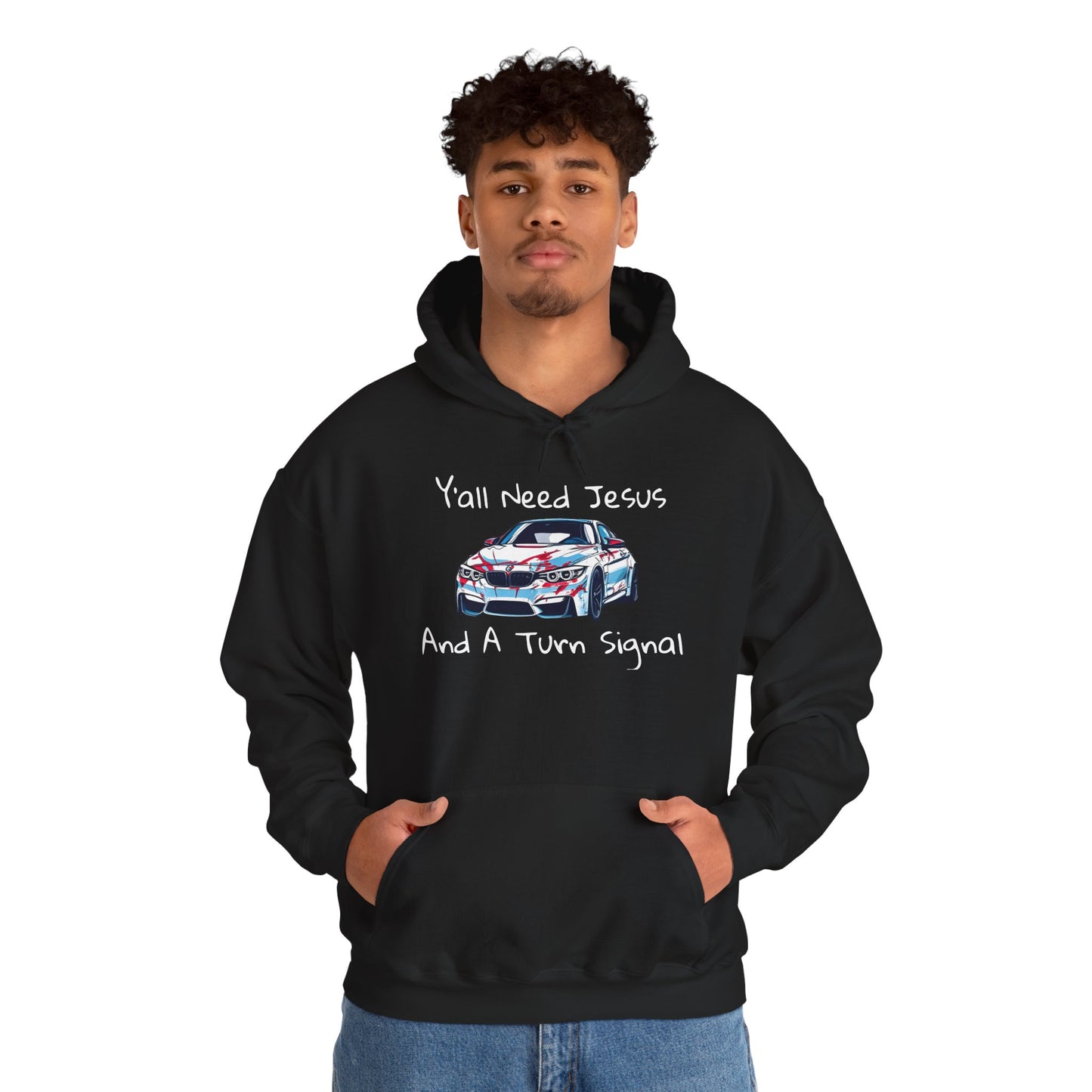Jesus & Turn Signal Hoodie | Yall Need Jesus and A Turn Signal