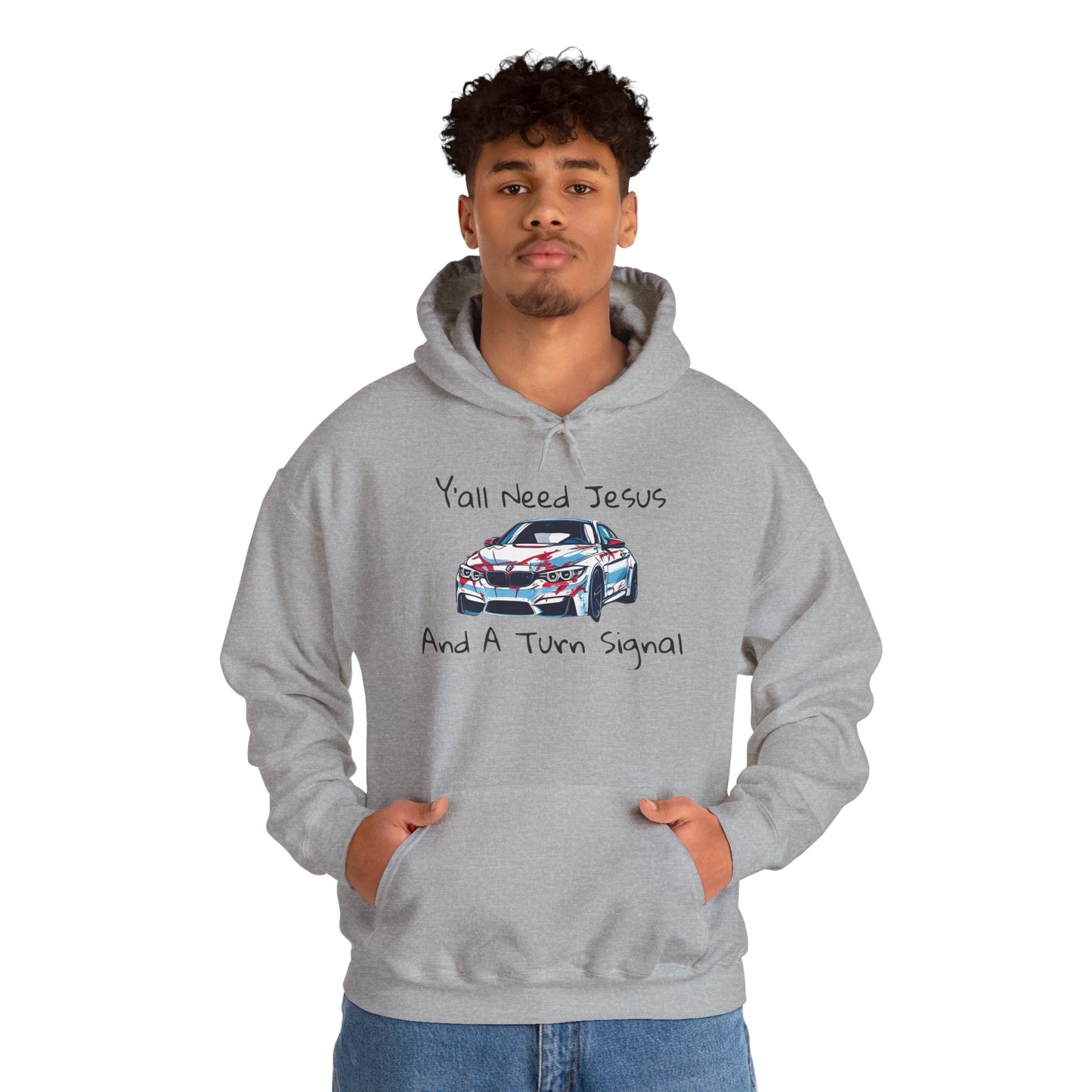 Jesus & Turn Signal Hoodie | Yall Need Jesus and A Turn Signal