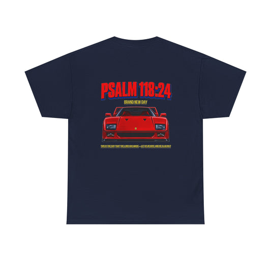 SPECIAL EDITION—Brand New Day | Psalm 118 Shirt