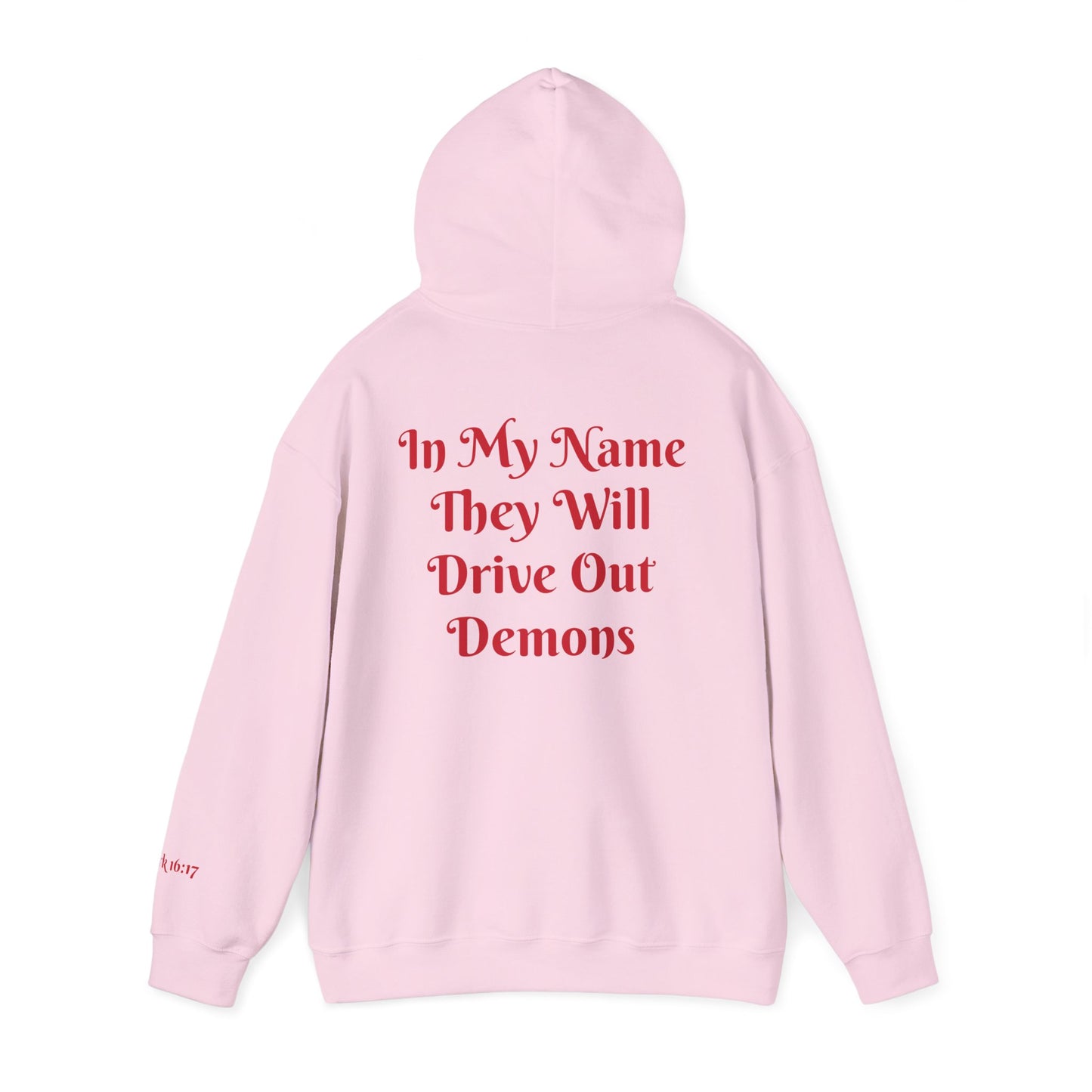 Dodge Demon Unisex Hoodie | Mark 16:17 | In My Name They Will Drive Out Demons